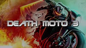 Death Moto 3 APK